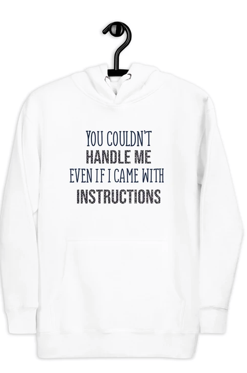 Hoodie "You Couldn't Handle Me" – Een statement met stijl jvrmonkeydesign