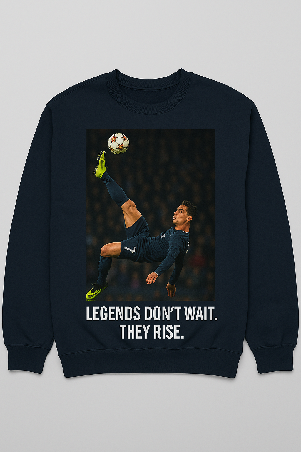 ⚽ “Legends Don’t Wait. They Rise.” Sweater – Voor wie hoger mikt